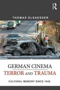 German Cinema--Terror and Trauma